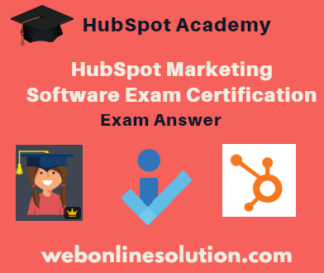 HubSpot Marketing Software Certification Exam Answer Sheet