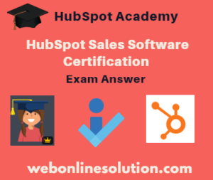 HubSpot Sales Software Certification Exam Answer Sheet
