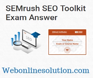 SEMrush SEO Toolkit Exam Answers