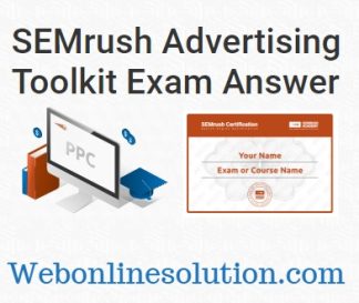 SEMrush Advertising Toolkit Exam Answers